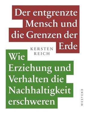 cover image of Der entgrenzte Mensch und die Grenzen der Erde Band 1